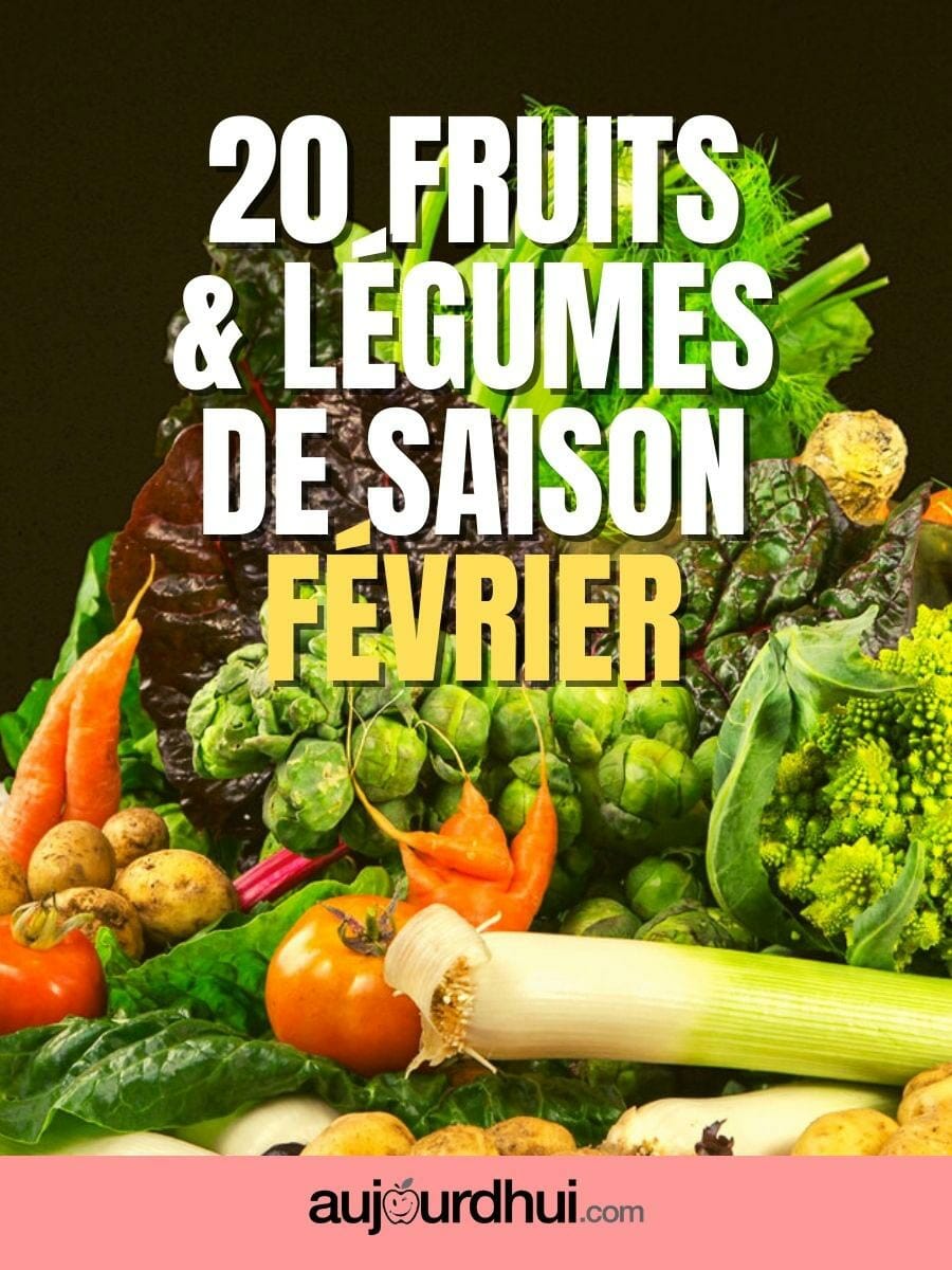 20 fruits et légumes de février